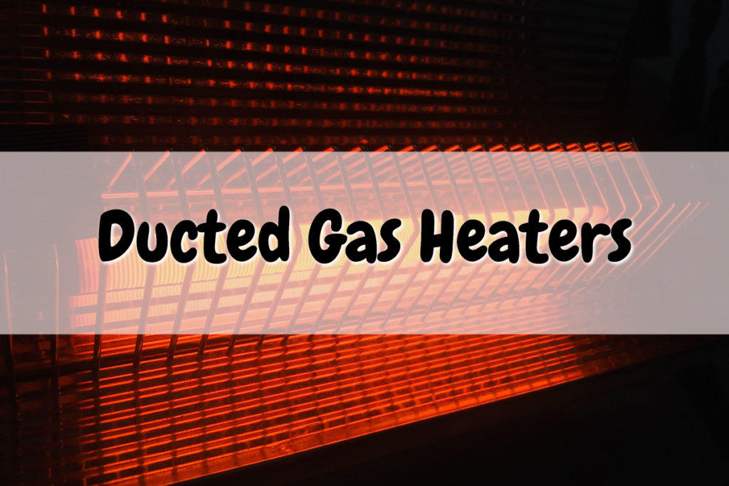ducted gas heaters