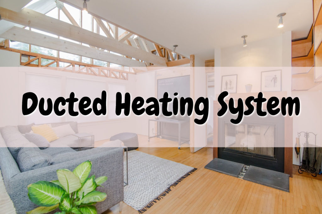 ducted heating system